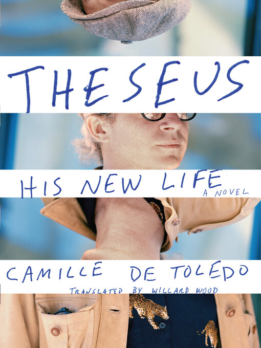 Title details for Theseus, His New Life by Camille de Toledo - Available